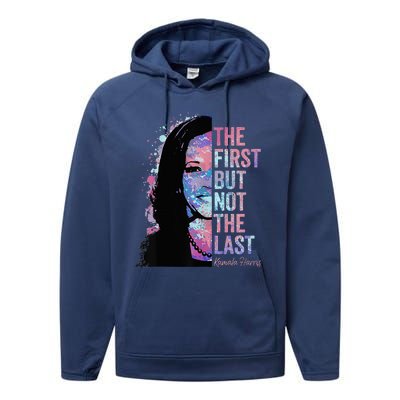 The First But Not The Last Madam President Harris Performance Fleece Hoodie