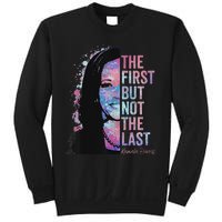 The First But Not The Last Madam President Harris Sweatshirt