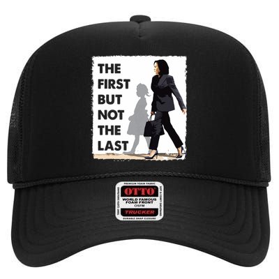 The First But Not The Last Kamala Harris Ruby Bridges Madam High Crown Mesh Back Trucker Hat