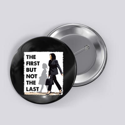 The First But Not The Last Kamala Harris Ruby Bridges Madam Button