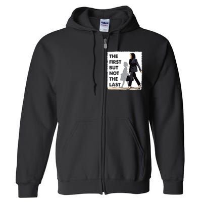 The First But Not The Last Kamala Harris Ruby Bridges Madam Full Zip Hoodie