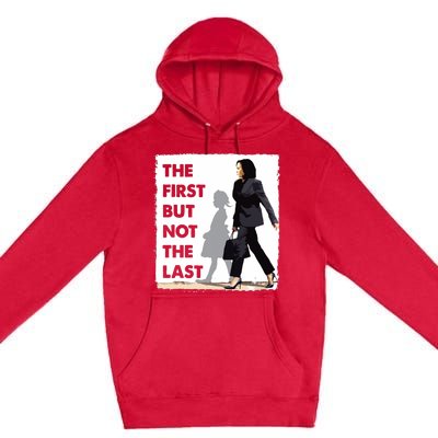 The First But Not The Last Kamala Harris Ruby Bridges Madam Premium Pullover Hoodie