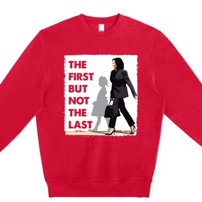 The First But Not The Last Kamala Harris Ruby Bridges Madam Premium Crewneck Sweatshirt