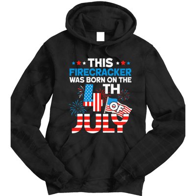 This Firecracker Born on 4th Of July Patriotic Birthday Tie Dye Hoodie