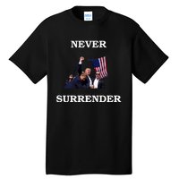 Trump Fist Bump In Air Never Surrender 2024 Tall T-Shirt