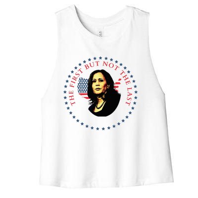 The First But Not The Last Kamala Harris Vp Vice President Women's Racerback Cropped Tank