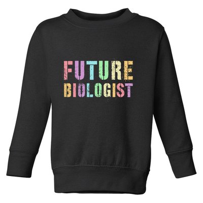 Tiny Future Biologist In Training Life Sciences Bio Toddler Sweatshirt