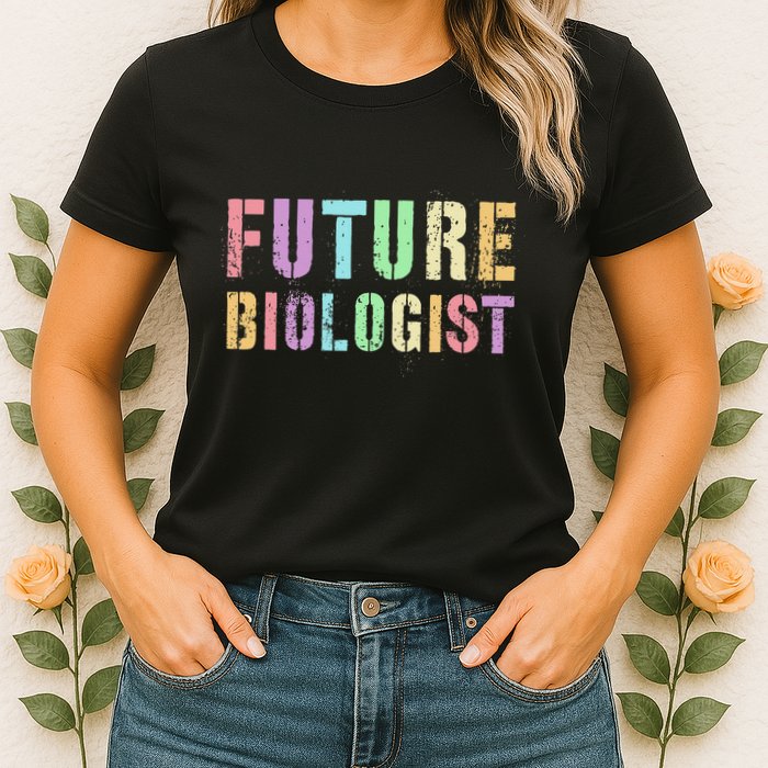 Tiny Future Biologist In Training Life Sciences Bio Womens T-Shirt