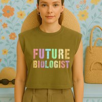 Tiny Future Biologist In Training Life Sciences Bio Garment-Dyed Women's Muscle Tee