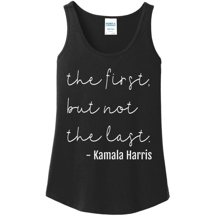 The First But Not The Last I May Be The First Women Ladies Essential Tank