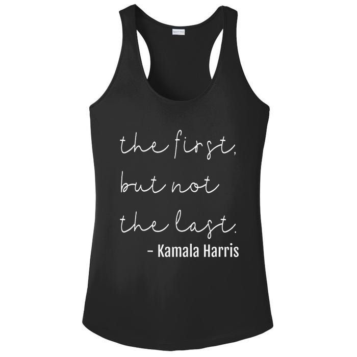 The First But Not The Last I May Be The First Women Ladies PosiCharge Competitor Racerback Tank