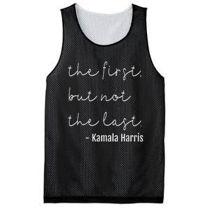 The First But Not The Last I May Be The First Women Mesh Reversible Basketball Jersey Tank