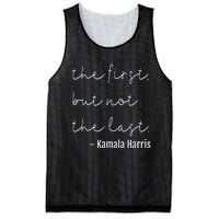 The First But Not The Last I May Be The First Women Mesh Reversible Basketball Jersey Tank