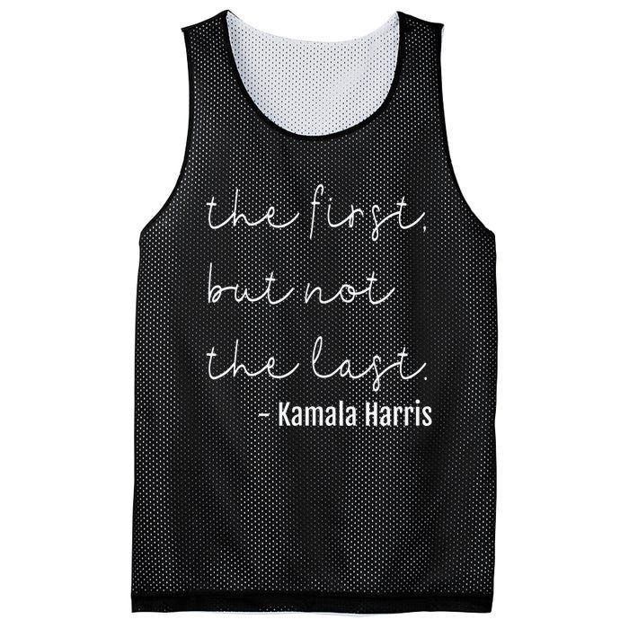 The First But Not The Last I May Be The First Women Mesh Reversible Basketball Jersey Tank