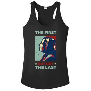 The First But Not The Last Kamala Harris 2024 Vice President Ladies PosiCharge Competitor Racerback Tank