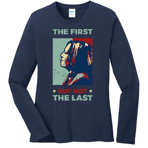 The First But Not The Last Kamala Harris 2024 Vice President Ladies Long Sleeve Shirt