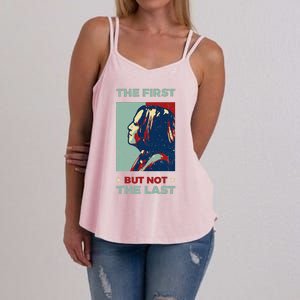 The First But Not The Last Kamala Harris 2024 Vice President Women's Strappy Tank