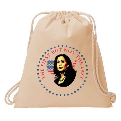 The First But Not The Last Kamala Harris Drawstring Bag