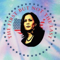 The First But Not The Last Kamala Harris Legacy Tie Dye Trucker Hat