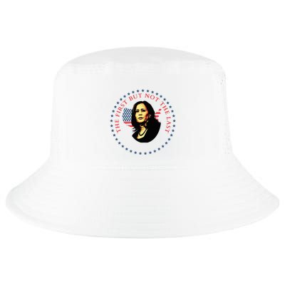 The First But Not The Last Kamala Harris Cool Comfort Performance Bucket Hat