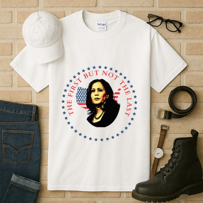 The First But Not The Last Kamala Harris Tall T-Shirt
