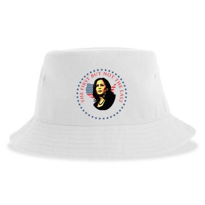 The First But Not The Last Kamala Harris Sustainable Bucket Hat