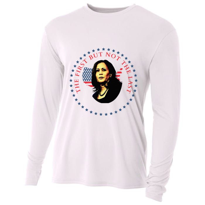 The First But Not The Last Kamala Harris Cooling Performance Long Sleeve Crew