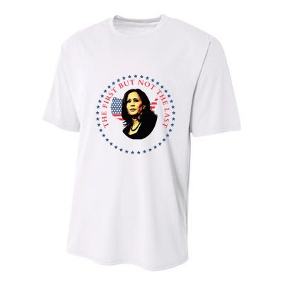 The First But Not The Last Kamala Harris Youth Performance Sprint T-Shirt