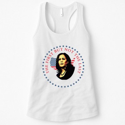 The First But Not The Last Kamala Harris Womens Tank Top
