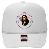 The First But Not The Last Kamala Harris Trucker Hat
