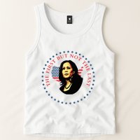 The First But Not The Last Kamala Harris Tank Top