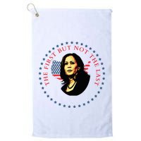 The First But Not The Last Kamala Harris Golf Towel