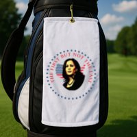 The First But Not The Last Kamala Harris Golf Towel