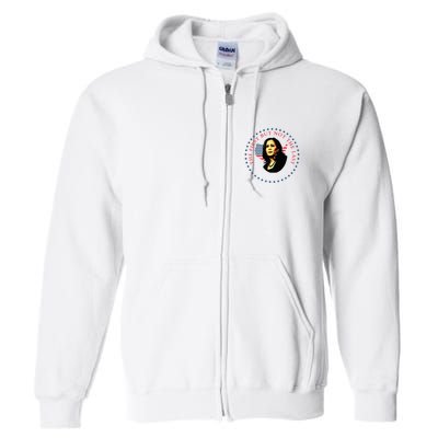 The First But Not The Last Kamala Harris Full Zip Hoodie