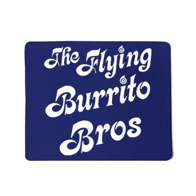 The Flying Burrito Brothers Mousepad