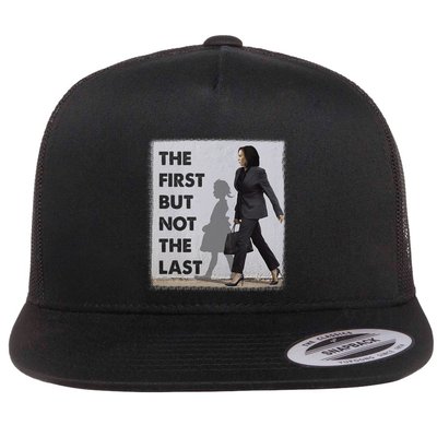 The First But Not The Last Kamala Harris Ruby Bridges Madam Flat Bill Trucker Hat