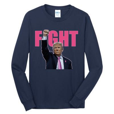 Trump Fight Breast Cancer Awareness Ribbon Support Tall Long Sleeve T-Shirt