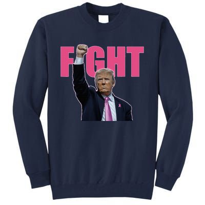 Trump Fight Breast Cancer Awareness Ribbon Support Tall Sweatshirt