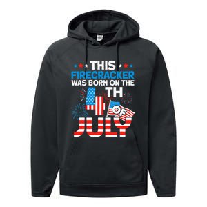 This Firecracker Born On 4th Of July Patriotic Birthday Performance Fleece Hoodie