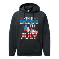 This Firecracker Born On 4th Of July Patriotic Birthday Performance Fleece Hoodie