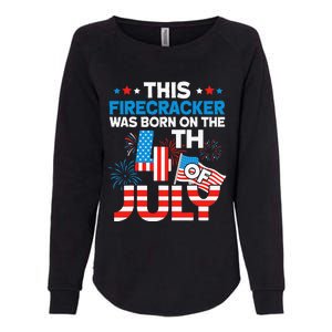 This Firecracker Born On 4th Of July Patriotic Birthday Womens California Wash Sweatshirt