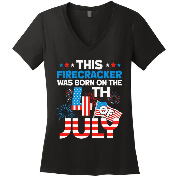 This Firecracker Born On 4th Of July Patriotic Birthday Women's V-Neck T-Shirt