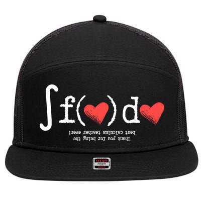 Thanks For Being The Best Calculus Teacher Ever 7 Panel Mesh Trucker Snapback Hat