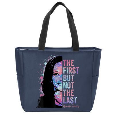 The First But Not The Last Madam President Harris Zip Tote Bag