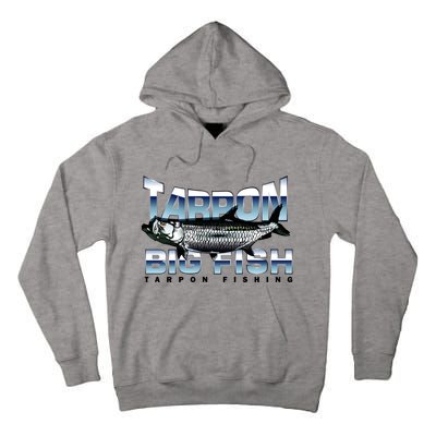 Tarpon Fishing Big Fish Tall Hoodie