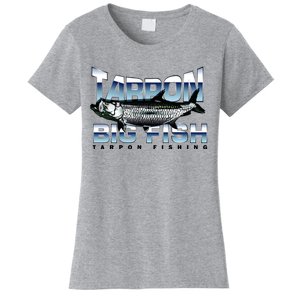 Tarpon Fishing Big Fish Women's T-Shirt