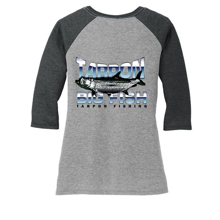 Tarpon Fishing Big Fish Women's Tri-Blend 3/4-Sleeve Raglan Shirt