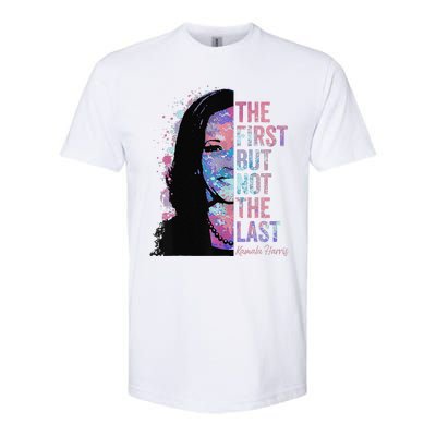 The First But Not The Last Madam President Harris Softstyle CVC T-Shirt