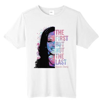 The First But Not The Last Madam President Harris Tall Fusion ChromaSoft Performance T-Shirt