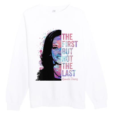 The First But Not The Last Madam President Harris Premium Crewneck Sweatshirt